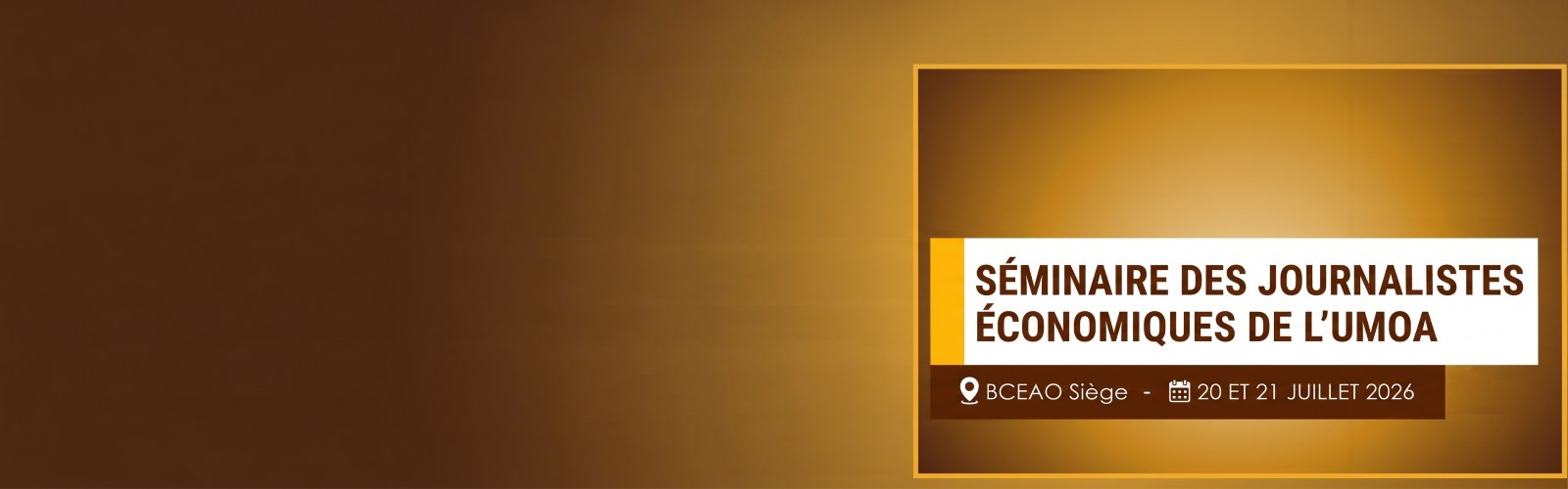 Séminaire des Journalistes économiques de l'UMOA